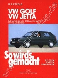  VW Jetta II - So wirds gemacht Benziner 01/1984-09/1991