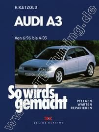  Audi A3 - So wirds gemacht 06/1996-04/2003