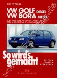  VW Bora IV (Limousine/ Variant) - So wirds gemacht Diesel 09/1998-05/2005