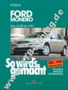 Ford (D) Mondeo (Limousine, Fließheck, Turnier) - So wirds gemacht 11/2000-04/2007 Ford (D) Mondeo (Limousine, Fließheck, Turnier) - So wirds gemacht