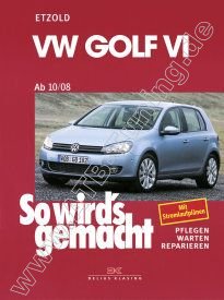 VW Golf 6 (1K) - So wirds gemacht
