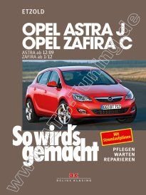  Opel Astra J - So wirds gemacht ab 12/2009