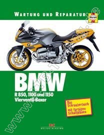  BMW-Motorrad R 1150 GS, R, RS, RT - Wartung und Reparatur 1130 ccm 2000-2006