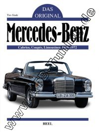 Mercedes Coupes, Cabriolets und Limousinen 1960-1972