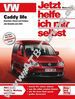  VW Caddy life - Jetzt helfe ich mir selbst