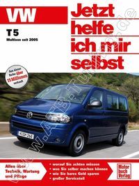  VW T5 Multivan - Jetzt helfe ich mir selbst 2010-2015
