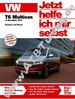  VW T6 Multivan - Jetzt helfe ich mir selbst