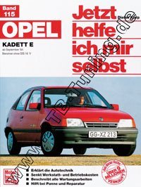  Opel Kadett E (Schrgheck/ Stufenheck/ Caravan) - Jetzt helfe ich mir selbst 09/1984-08/1991