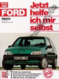 Ford Fiesta III (GFJ) - Jetzt helfe ich mir selbst