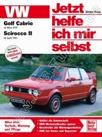  VW Scirocco II - Jetzt helfe ich mir selbst Benziner 04/1981-1992