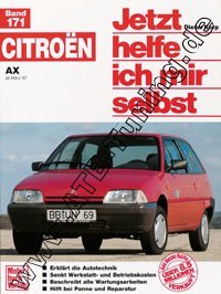  Citroen AX - Jetzt helfe ich mir selbst 03/1987-1996