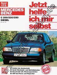  Mercedes C-Klasse (W 202) - Jetzt helfe ich mir selbst Diesel ab 06/1993