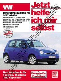 VW Lupo - Jetzt helfe ich mir selbst ab 1998