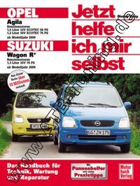  Opel Agila - Jetzt helfe ich mir selbst Benziner ab 2000