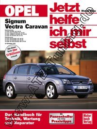  Opel Signum - Jetzt helfe ich mir selbst ab 2003