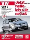  VW Golf V - Jetzt helfe ich mir selbst