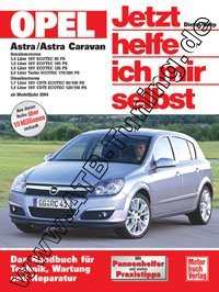 Opel Astra H - Jetzt helfe ich mir selbst