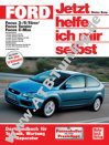 Ford (D) Focus / Focus C-MAX (3- und 5-Türer / Turnier) - Jetzt helfe ich mir selbst 2003-2007 Ford (D) Focus / Focus C-MAX (3- und 5-Türer / Turnier) - Jetzt helfe ich mir selbst