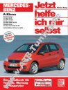 Mercedes A-Klasse W169 (04-12) Reparaturanleitung Bucheli 1297