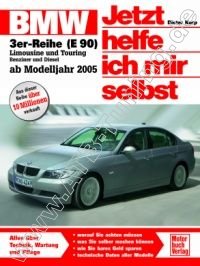  BMW 3er (E90, E91) - Jetzt helfe ich mir selbst ab 2005