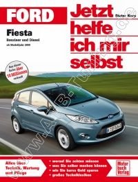 Ford Fiesta VI (JA8) - Jetzt helfe ich mir selbst