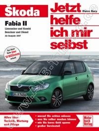 Skoda Fabia II (Limousine/ Combi) - Jetzt helfe ich mir selbst ab 2007