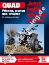 Quad - Pflegen, warten und erhalten