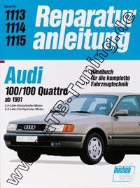  Audi 100 (auch Quattro) - Reparaturanleitung Benziner 09/1991-1993