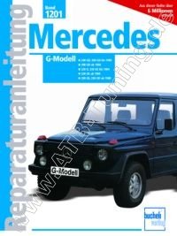 Mercedes G-Klasse - Reparaturanleitung ab 1979