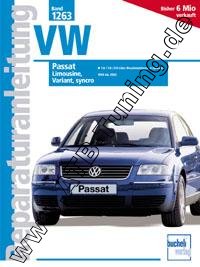  VW Passat (Limousine/ Variant/ syncro) - Reparaturanleitung Benziner 1999-2002