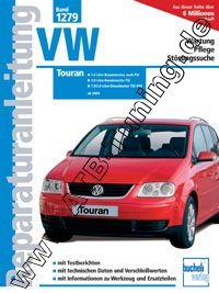  VW Touran (1T) - Reparaturanleitung 2003-2010