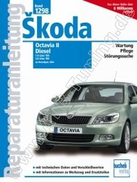  Skoda Octavia II Diesel (Limousine / Kombi) - Reparaturanleitung Diesel 2004-2013