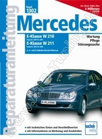  Mercedes E-Klasse W211 - Reparaturanleitung Benziner 2002-2006