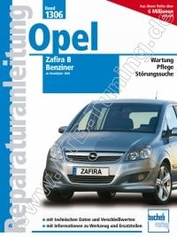  Opel Zafira B - Reparaturanleitung Benziner ab 2005