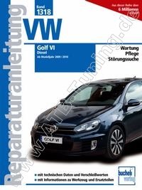  VW Golf VI Diesel - Reparaturanleitung Diesel ab 10/2008