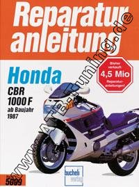  Honda-Motorrad CBR 1000 F - Reparaturanleitung 100 PS (74 kW) ab 1987