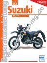 Suzuki DR 650 - Reparaturanleitung