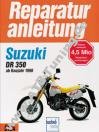  Suzuki DR 350 S / SH / SE - Reparaturanleitung