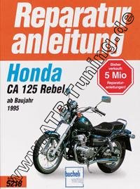  Honda-Motorrad CA 125 Rebel - Reparaturanleitung ab 1995