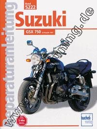  Suzuki-Motorrad GSX 750 - Reparaturanleitung ab 1997