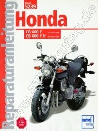  Honda-Motorrad CB 600 F / CB 600 F II - Reparaturanleitung ab 1998