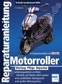 Motorroller - Wartung- Pflege- Reparatur