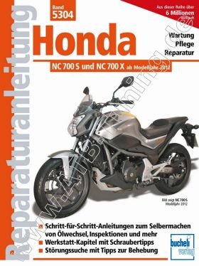 Honda NC 700 S, X - Reparaturanleitung