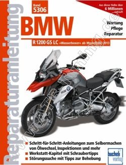 BMW R 1200 GS LC - Reparaturanleitung   ab 2013