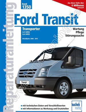  Ford (D) Transit - Reparaturanleitung 2006-2013