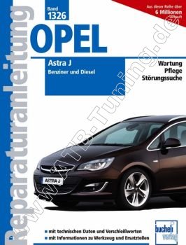  Opel Astra J - Reparaturanleitung Benziner ab 12/2009
