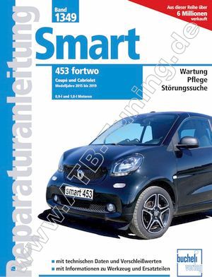  MCC Smart Fortwo (453) - Reparaturanleitung 2015-2019