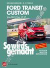  Ford (D) Transit Custom - So wirds gemacht