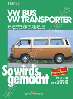 VW T3 (Bus, Transporter, Syncro) - So wirds gemacht